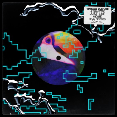 Just Like Home (Kevin de Vries Remix) [feat. Yellowitz] - Single