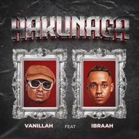 Hakunaga (feat. Ibraah) - Single - Vanillah