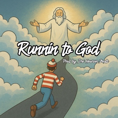 Runnin to God - Single