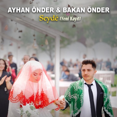 Ayhan Önder & Bakan Önder - Seydelli Halay Potpori