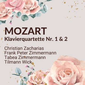 Mozart: Klavierquartette Nr. 1 & 2