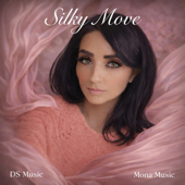 Silky Move (feat. Mona Music)