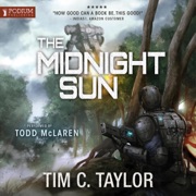 The Midnight Sun: The Omega War Series, Book 2 (Unabridged) - Tim C. Taylor