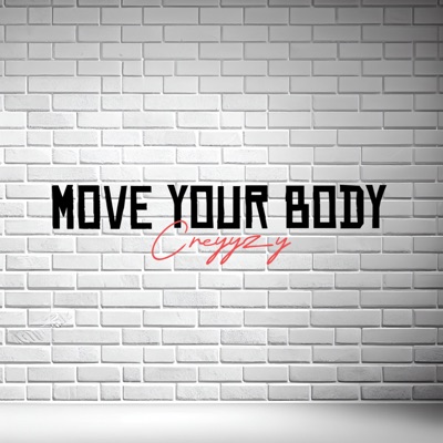 Move Your Body - Single