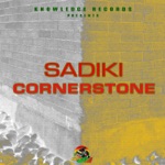 Sadiki - Cornerstone