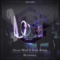Resonance - Single - Outer Mind & Dark Rehab