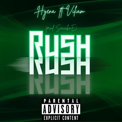 RUSH (feat. Viliam & SencakoE) - Single