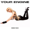 Your Engine (Remix Pack) - Gia Woods