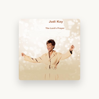 Listen to Judi Kay, watch music videos, read bio, see tour dates & more!