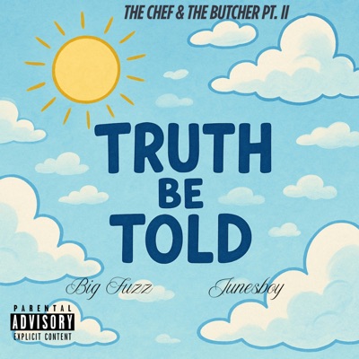Truth Be Told (feat. Junesboy) - Single