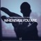 Wherever You Are artwork