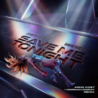 Save Me Tonight (Arno Cost &amp; Norman Doray Remix) - Jennifer Lopez &amp; David Guetta Cover Art