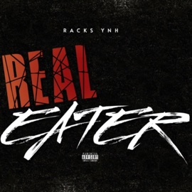 Real Eater (Accapella) Racks Ynh