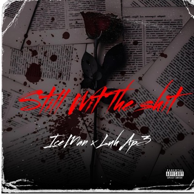 Still Wit The Sh!t (IceMan Remix) - Single
