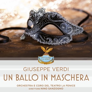 Giuseppe Verdi: Un Ballo in Maschera (1 Remastered Version)