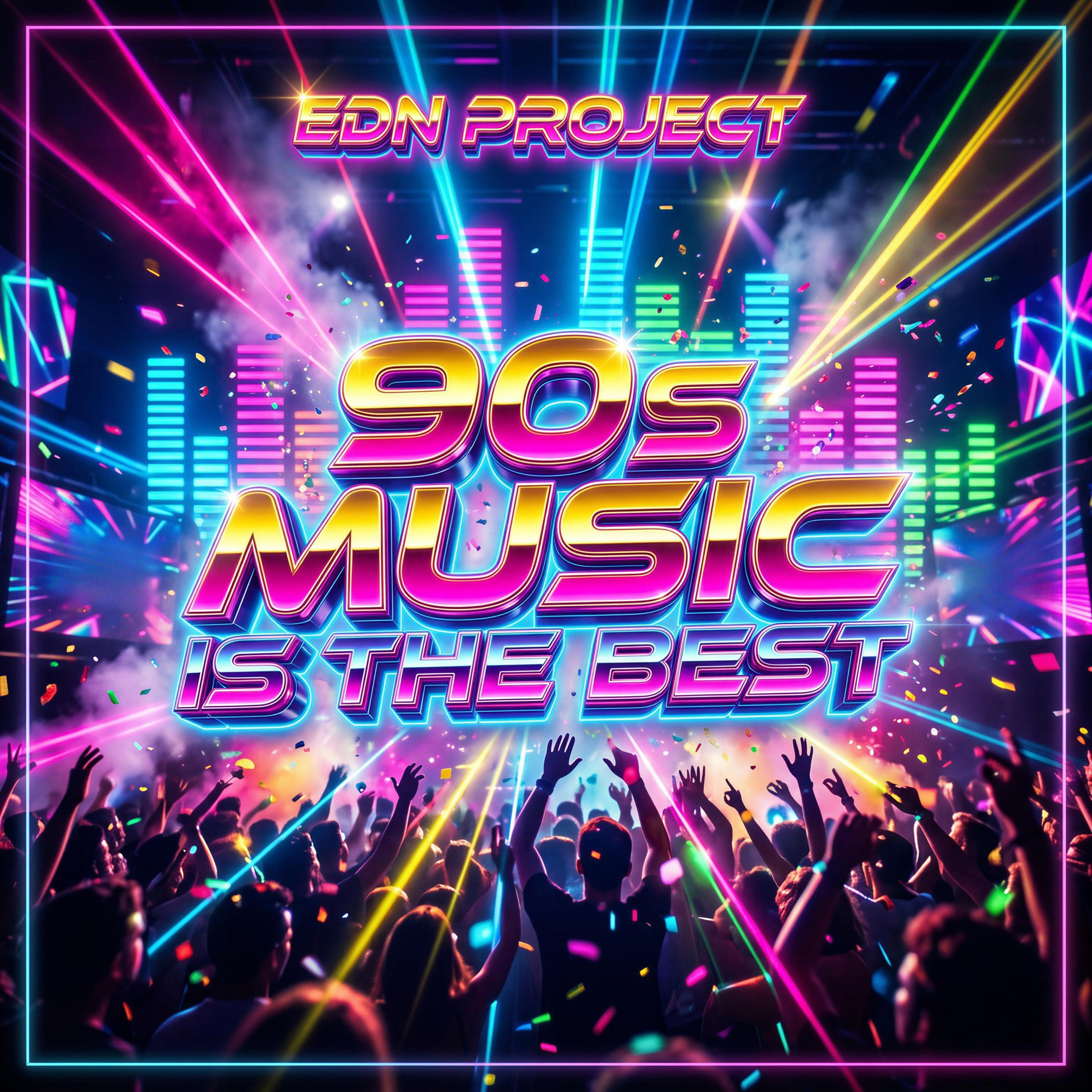 90s Music Is The Best - Single