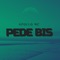 Pede Bis (feat. 150BPM) - Apollo lyrics