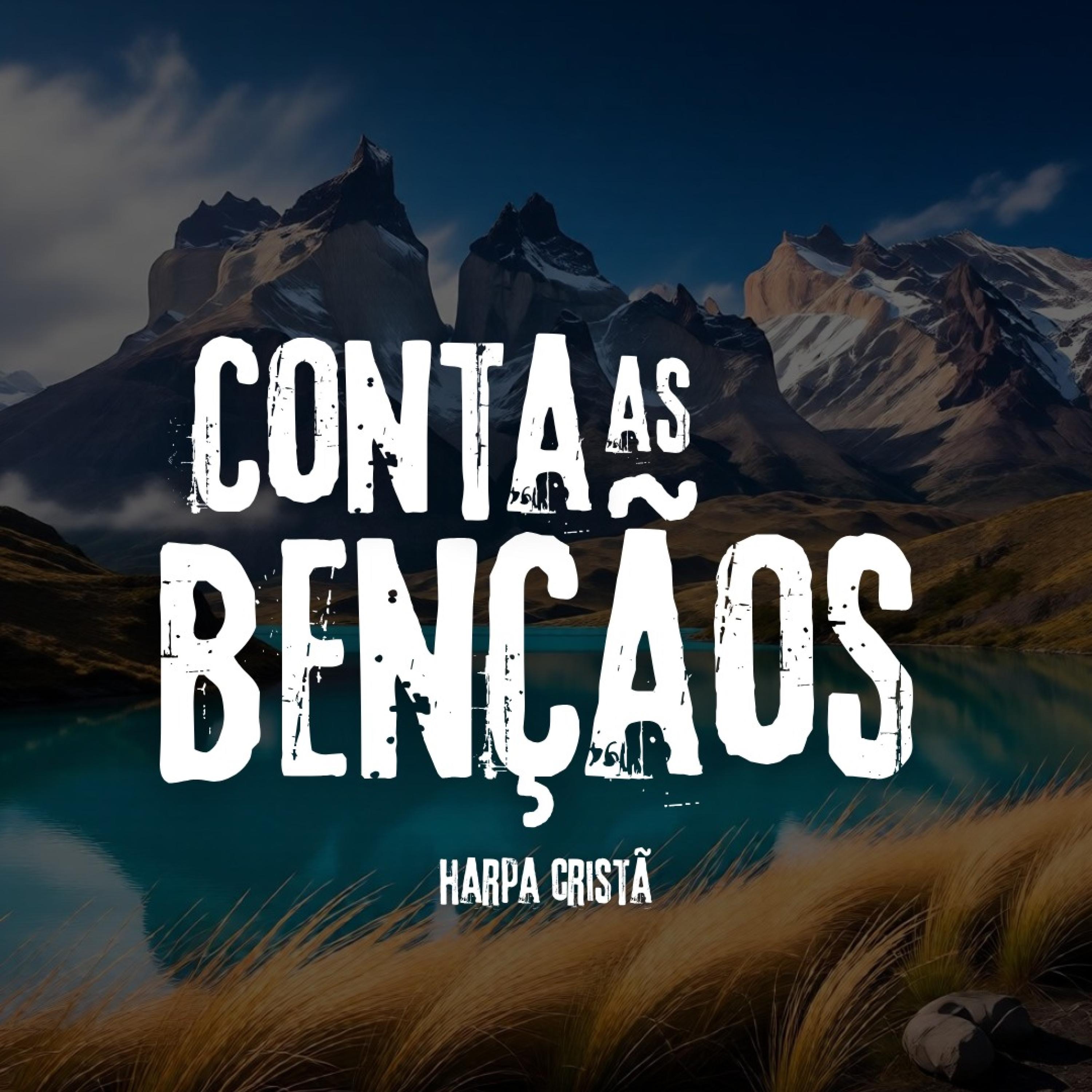 Conta As Bençãos - Harpa Cristã - Single