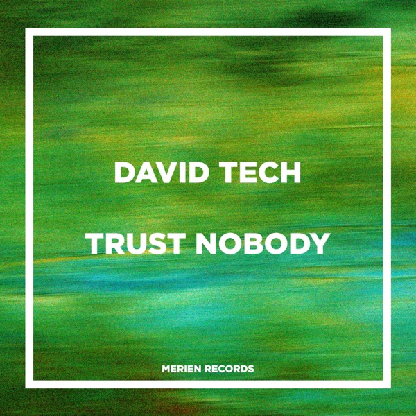 Trust Nobody - Single