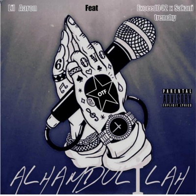 Alhamdulillah (feat. Exceed042 & Sakani trenchy) - Single