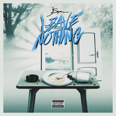 Leave Nothing - EP