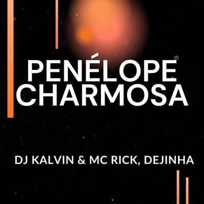 Penélope Charmosa ritmada (feat. mc rick & dejinha) - Single