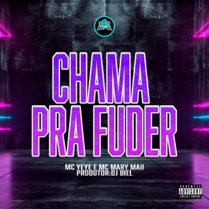 Chama pra Fuder