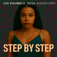 Step By Step (feat. Cee Khumalo & Nosa) - Single - Bushida Coffee