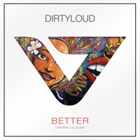 Better - Single - Dirtyloud