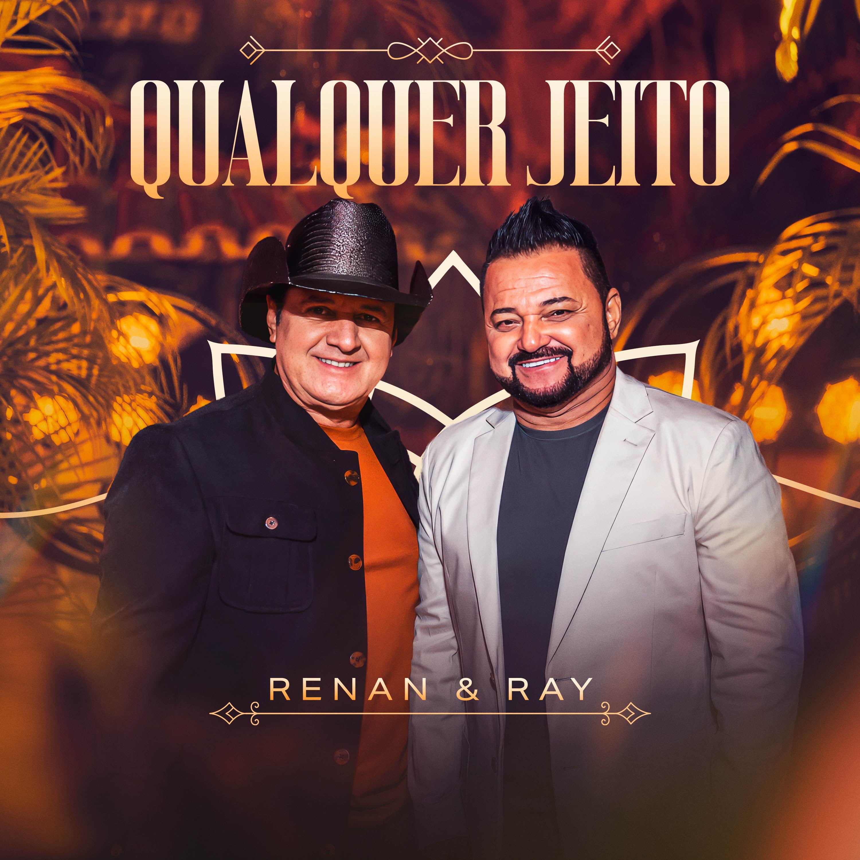 RENAN E RAY - QUALQUER JEITO