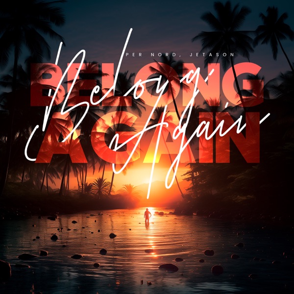 Belong Again - Single
