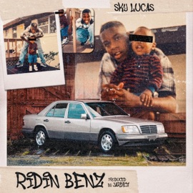 RIDIN BENZ (feat. Leia Azar & Kay Bridges) Sky Luca$