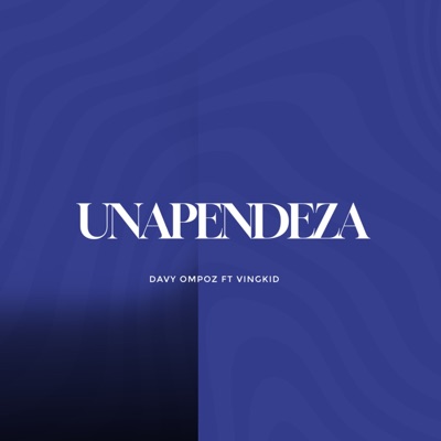 Unapendeza (feat. Vingkid) - Single