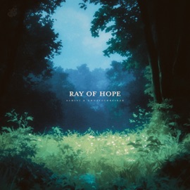ray of hope alhivi & ghostschreiber