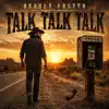 Bearly Foster - Talk, Talk, Talk