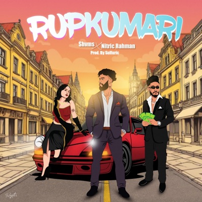 Rupkumari (feat. Nitric Rahman) - Single