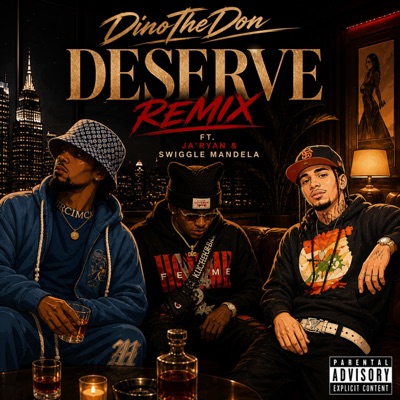 Deserve (feat. Ja'Ryan & Swiggle Mandela) [Remix] - Single