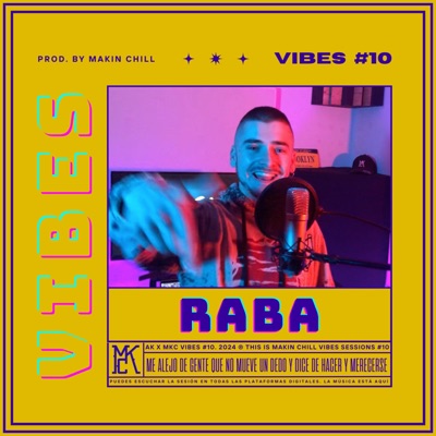 RABA  MAKIN CHILL VIBES #10 (feat. RABA) - Single
