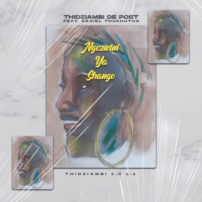 Ngozwini Ya Shango (feat. Daniel Thukhutha) - Single