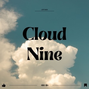 Cloud Nine: Lush Lofi