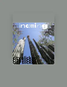 Poslechněte si interpreta city slicker, sledujte hudební videa, přečtěte si životopis, podívejte se na data turné a další informace.