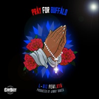 Pray For Buffalo (feat. KYA) - Single - L-Biz