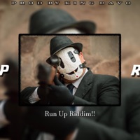 RUN UP RIDDIM - Single - King Davo Ent