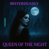 Queen Of The Night