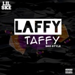 Laffy Taffy (Ske-Style) - Single