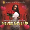 Never Give Up - Single