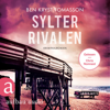 Sylter Rivalen - Kari Blom ermittelt undercover, Band 9 (Ungekürzt) - Ben Kryst Tomasson