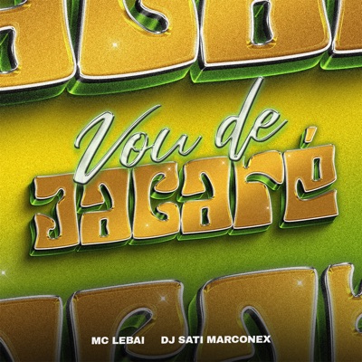 Vou de Jacaré - Single