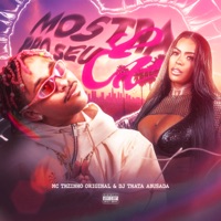 Mostra pro Seu Ex - Single - Mc THzinho Original & Dj Thata Abusada