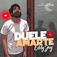 Duele Amarte - Single - Rey De Rocha & Eddy Jay